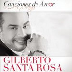 Gilberto Santa Rosa - Canciones De Amor 