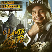 Alaín Almeida y La constelación de Cuba - Pa Lante y Con Fe