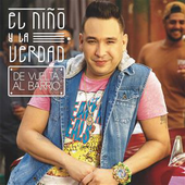 El Niño y La Verdad - De Vuelta Al Barrio