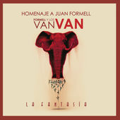 Formell Y Los Van Van - La Fantasía (Homenaje A Juan Formell)
